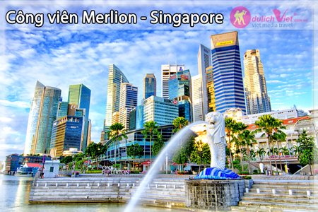Du lịch Singapore - Malaysia - Indonesia dịp hè 2015 giá tốt